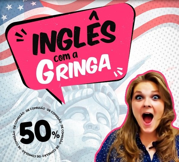 Inglês com a Gringa aprenda a conversar em inglês