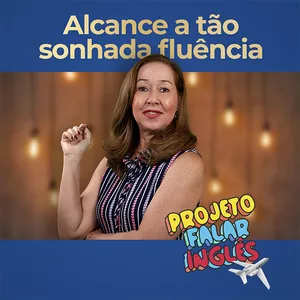 Projeto Falar Inglês Talk with Márcia Ponte